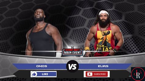 Wwe Saturday Night Main Event Omos Vs Elias Wwe2k23 Gameplay Youtube