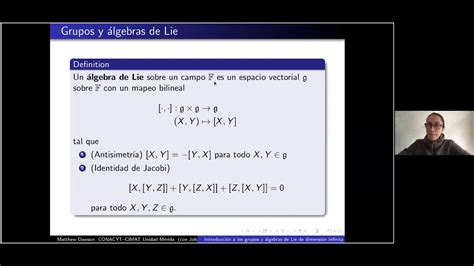Introducci N A Grupos Y Lgebras De Lie De Dimensi N Infinita Youtube