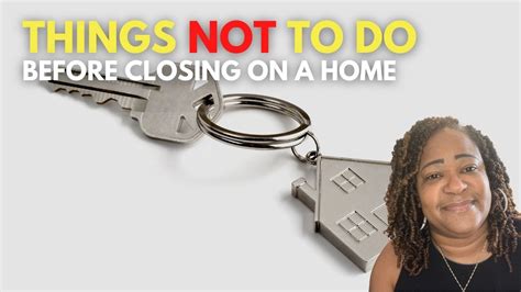 Things Not To Do Before Closing On A Home Dont Kill Your Deal