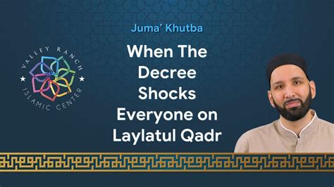 When The Decree Shocks Everyone On Laylatul Qadr Juma Khutba Dr