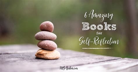 6 Amazing Books for Self-Reflection - MBA sahm