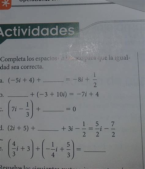 Completa Los Espacios En Blanco Para Que La Igualdad Sea Correcta Ayuda