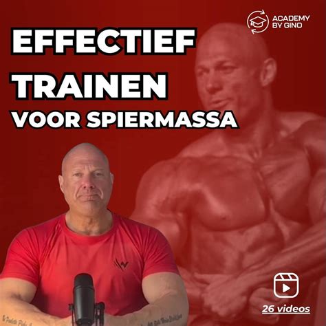 Cursus Effectief Trainen Voor Spiermassa Coaching By Gino