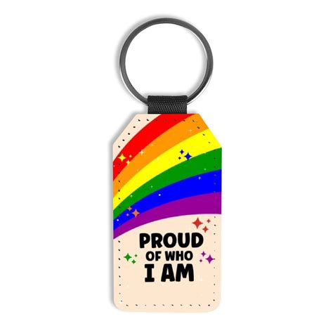 Pride Keychain Gay Pride Rainbow Flag Faux Leather Keyring Proud Of Who I Am LGBTQ Accessories
