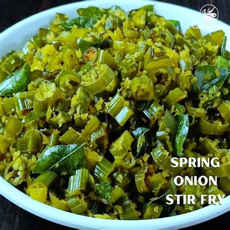 Spring Onion Stir Fry Vengaya Poo Poriyal Onion Flower Recipe