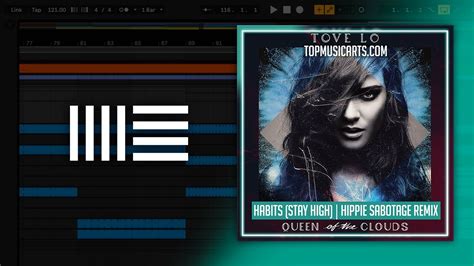 Tove Lo Habits Stay High Hippie Sabotage Remix Ableton Remake