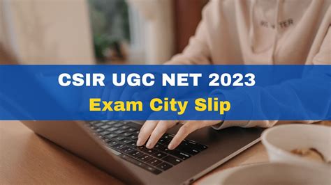 Csir Ugc Net Exam City Slip Released Admit Card To Be Announced