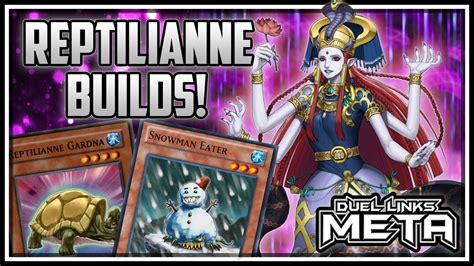 Reptilianne Builds And The Best Ways To Play Yu Gi Oh Duel Links