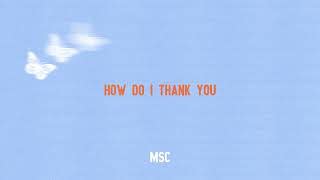 How Do I Thank You Mosaic MSC Lyrics And Chords Worship Together