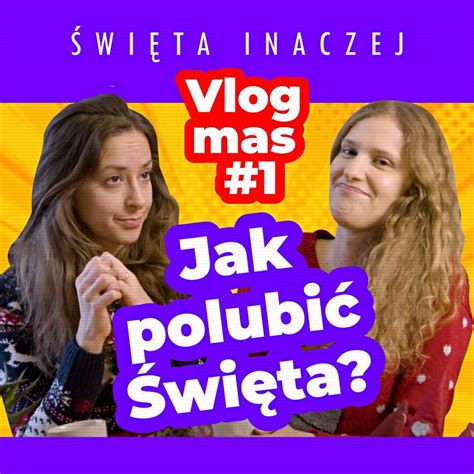 Jak polubić Święta ŚWIĘTA INACZEJ Vlogmas 1 Kobieta Wyzwolona