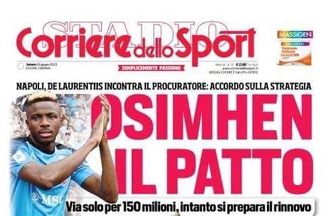 Prima Pagina Cds Campania Osimhen Via Solo Per Mln Ma Si