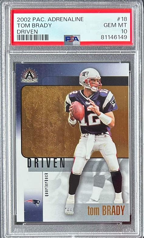 2002 Pacific Adrenaline DRIVEN 18 Tom Brady PSA 10 GEM MINT Pop 16