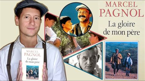 La gloire de mon père Marcel Pagnol Critique littéraire YouTube