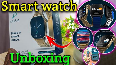 Smartwatch Unboxing Pebble Smart Watch Connect To Phone Smart