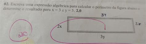 Solved Escreva Uma Expressão Algébrica Para Calcular O Perímetro Da