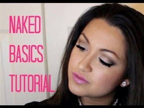 Naked Basics Tutorial YouTube