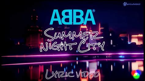 Abba Summer Night City Lyric Video Youtube