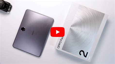 Oppo Pad 2 Unboxing Hands On Antutu Design Unbox Camera Test