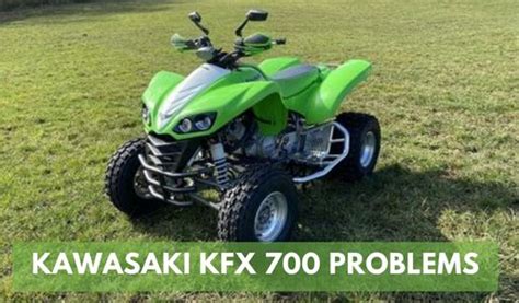 Kawasaki Kfx Problems And Their Solutions Off Road Troop