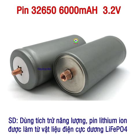 Pin lithium sắt LiFePO4 32650 dung lượng 6000mAH 3 2V CÔNG TY TNHH