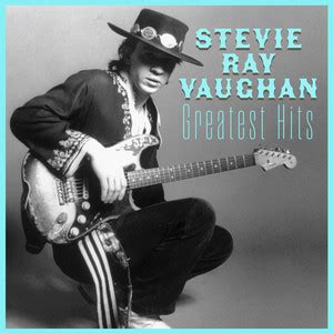 Stevie Ray Vaughan Greatest Hits Playlist By Stevie Ray Vaughan