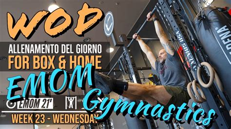 Workout Of The Day Week 23 3 Allenamento Box E Casa Crossfit WOD