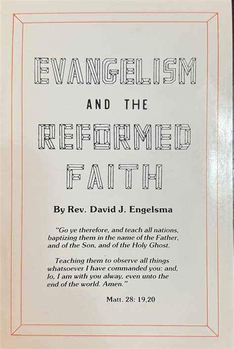 Evangelism and the Reformed Faith