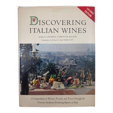 Discovering Italian Wines Food Travel Through the 19 Producing Regions