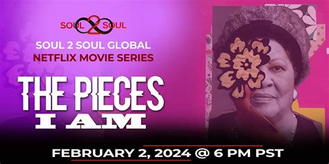 Soul 2 Soul Netflix Watch Party Toni Morrison The Pieces I Am