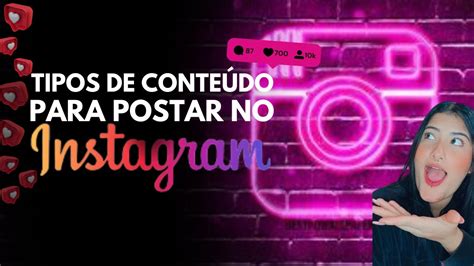 O QUE POSTAR NO INSTAGRAM você PRECISA desses conteúdos NO SEU PERFIL