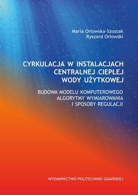 Cyrkulacja W Instalacjach Centralnej Ciep Ej Wody U Ytkowej Budowa