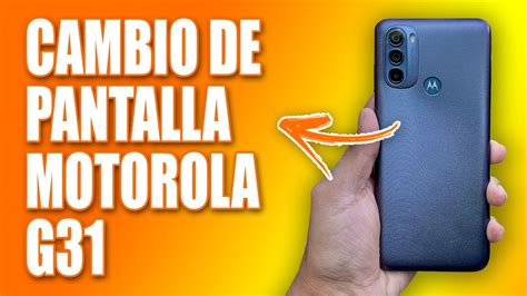 Cambio de pantalla Motorola Moto G31 Cómo abrir Desmontar Reparar