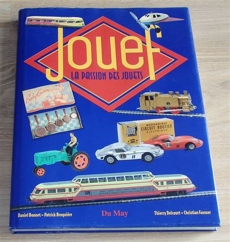 Livre Jouef La Passion Des Jouets De D Bonnet P Brogui Flickr