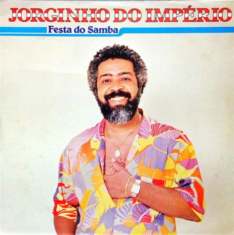 Jorginho Do Imp Rio Festa Do Samba Vinyl Discogs