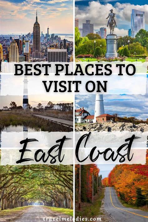 Best Places To Visit On The East Coast Usa Travel Melodies