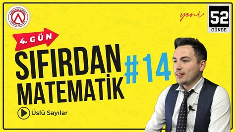 Sıfırdan Matematik 14 4 gün Üslü Sayılar 52 Günde Matematik