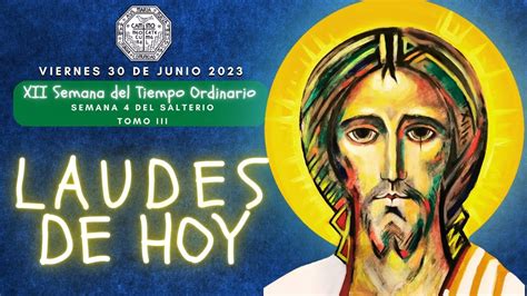 Laudes Del Dia De Hoy Viernes De Junio Camino Neocatecumenal