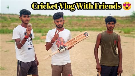 Bahut Dino Ke Baad Dost Log Ke Saath Cricket Khelne Aa Gaye YouTube