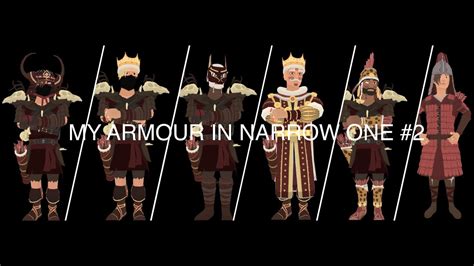 My Armour In Narrow One Youtube