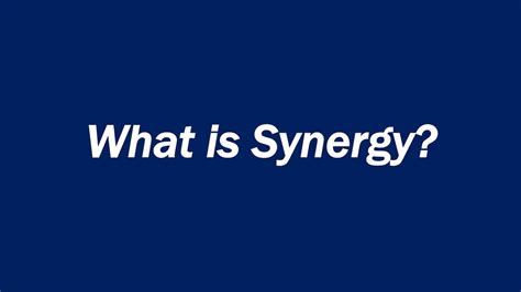 What Is Synergy Youtube