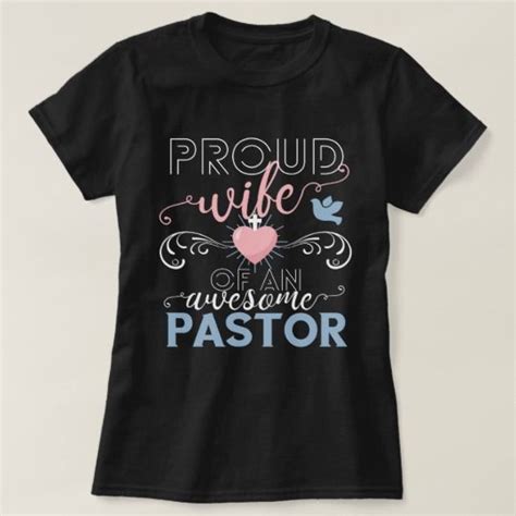 Proud Wife Awesome Pastor Shirt Appreciation T Zazzle Pastors