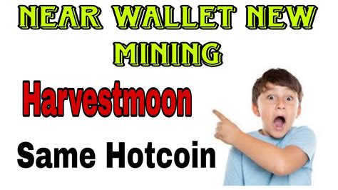 Harvest Moon Mining App । Meteor Wallet Mining Same Hotcoin। Near