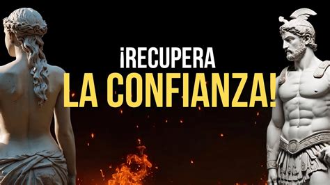 13 Lecciones Estoicas Para Recuperar LA CONFIANZA En Tí Mismo