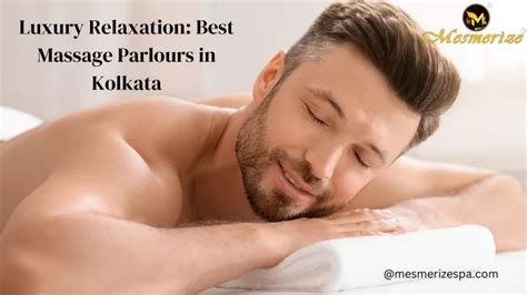 Ppt Luxury Relaxation Best Massage Parlours In Kolkata Powerpoint Presentation Id12957092