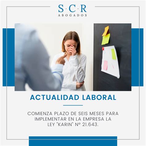 ACTUALIDAD LABORAL Comienza Plazo De Seis Meses Para Implementar En La