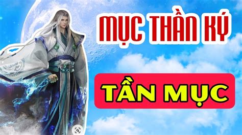 Review Nv Sơ Lược Về Nhân Vật Tần Mục Mục Thân Fkys Youtube