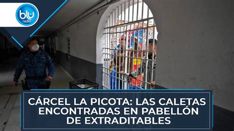 Cárcel La Picota Las Caletas Encontradas En Pabellón De Extraditables Youtube