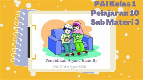 Pendidkan Agama Islam Pelajaran 10 Sub Materi 3 YouTube