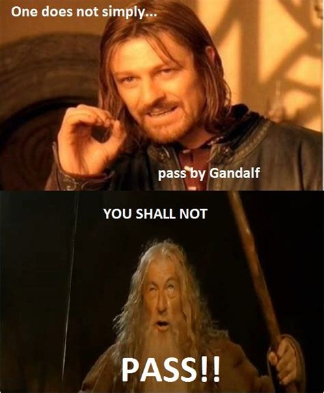 You Shall Not Pass