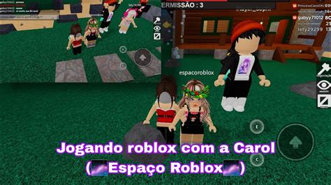 Jogando marretão a Carol Espaço Roblox YouTube